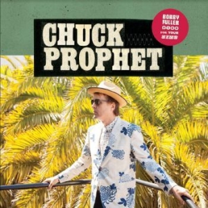 Prophet Chuck - Bobby Fuller Died For Your Sins (Re in the group VINYL / Rock at Bengans Skivbutik AB (4182906)