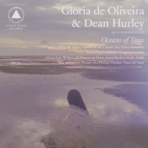 Gloria De Oliveira & Dean Hurley - Oceans Of Time in the group CD / Pop-Rock at Bengans Skivbutik AB (4183034)
