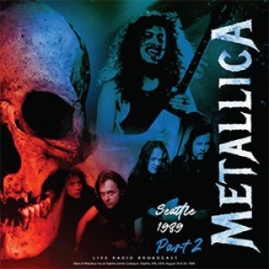 Metallica - Seattle 1989 Part 2 in the group VINYL / Hårdrock/ Heavy metal at Bengans Skivbutik AB (4183036)