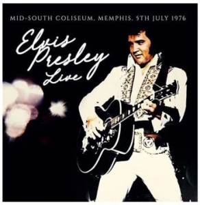 Presley Elvis - Mid-South Coliseum Memphis 76/07/05 in the group VINYL / Rock at Bengans Skivbutik AB (4183042)