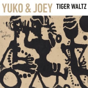 Yuko & Joey - Tiger Waltz in the group CD / Jazz/Blues at Bengans Skivbutik AB (4183118)