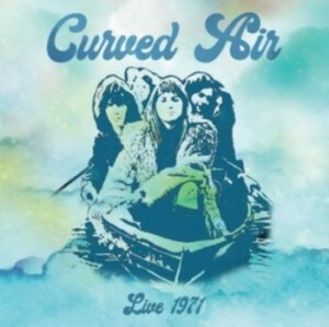 Curved Air - Live 1971 in the group CD / Rock at Bengans Skivbutik AB (4183187)