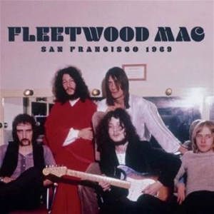 Fleetwood Mac - San Francisco 1969 in the group Minishops / Fleetwood Mac at Bengans Skivbutik AB (4183189)