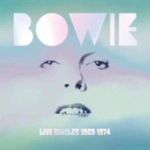 Bowie David - Live Singles 1969 - 1974 (White) in the group VINYL / Rock at Bengans Skivbutik AB (4183261)
