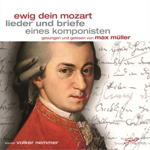 Mozart Wolfgang Amadeus - Ewig Dein Mozart - Lieder Und Brief in the group Externt_Lager /  at Bengans Skivbutik AB (4183308)