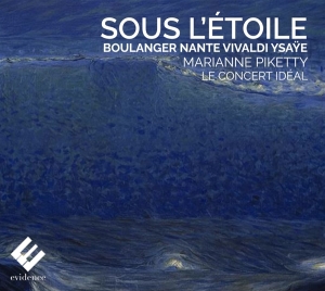 Piketty Marianne | Le Concert Idéal - Sous L'Etoile (Nacht-Kompositionen) in the group CD / Klassiskt,Övrigt at Bengans Skivbutik AB (4183361)