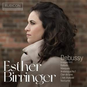 Birringer Esther - Debussy: Images I & II, Clair de lune, u in the group CD / Klassiskt,Övrigt at Bengans Skivbutik AB (4183365)