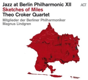 Theo Croker Quartet - Jazz At Berlin Philharmonic Xii: Sk in the group CD / Jazz at Bengans Skivbutik AB (4183600)