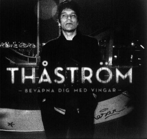 Thåström - Beväpna Dig Med Vingar in the group VINYL / Pop-Rock at Bengans Skivbutik AB (4183828)
