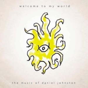 Johnston Daniel - Welcome To My World in the group VINYL / Pop-Rock at Bengans Skivbutik AB (4183862)
