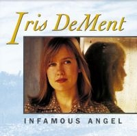 Dement Iris - Infamous Angel in the group VINYL / Country at Bengans Skivbutik AB (4183879)