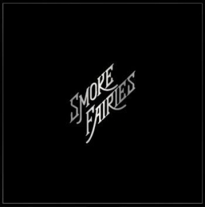 Smoke Fairies - Singles in the group VINYL / Rock at Bengans Skivbutik AB (4183908)