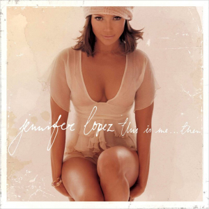 Lopez Jennifer - This Is Me...Then (20th Anniversary Edit in the group VINYL / Pop-Rock,RnB-Soul at Bengans Skivbutik AB (4184175)