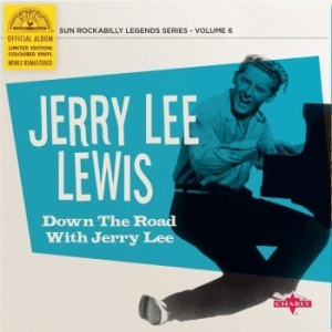 Lewis Jerry Lee - Down The Road With Jerry Lee (Ltd. in the group VINYL / Rock at Bengans Skivbutik AB (4184194)