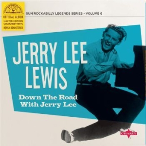 Lewis Jerry Lee - Down The Road With Jerry Lee (Ltd. in the group VINYL / Pop-Rock at Bengans Skivbutik AB (4184194)