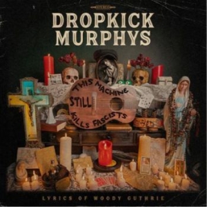Dropkick Murphys - This Machine Still Kills Facists in the group VINYL / Pop-Rock at Bengans Skivbutik AB (4184238)