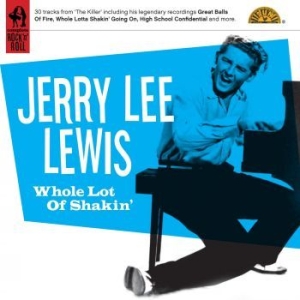 Lewis Jerry Lee - Whole Lot Of Shakin' in the group CD / Pop-Rock,Rockabilly at Bengans Skivbutik AB (4184266)