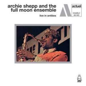 Shepp Archie And The Full Moon Ense - Live In Antibes in the group CD / Jazz at Bengans Skivbutik AB (4184284)