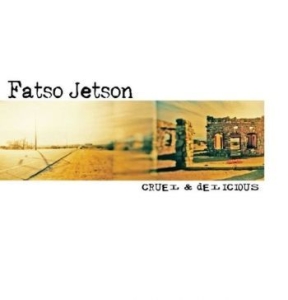 Fatso Jetson - Cruel & Delicious in the group VINYL / Jazz/Blues at Bengans Skivbutik AB (4184512)