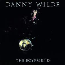 Danny wilde - Boyfriend in the group CD / Jazz/Blues at Bengans Skivbutik AB (4184556)