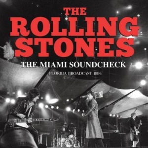 Rolling Stones - Miami Soundcheck (Live Broadcast 19 in the group CD / Pop at Bengans Skivbutik AB (4184602)