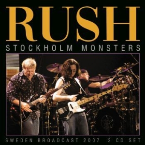 Rush - Stockholm Monsters (2 Cd Live Broad in the group CD / Pop at Bengans Skivbutik AB (4184618)