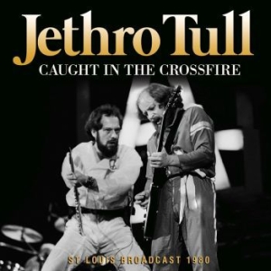 Jethro Tull - Caught In The Crossfire (Live Broad in the group CD / Pop-Rock at Bengans Skivbutik AB (4184619)