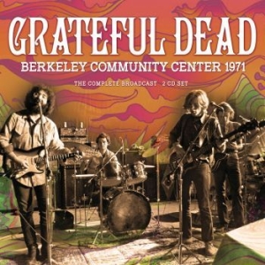 Grateful Dead - Berkeley Community (2 Cd) Live Broa in the group CD / Pop at Bengans Skivbutik AB (4184621)