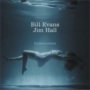 Evans Bill & Hall Jim - Undercurrent (White) in the group VINYL / Pop-Rock at Bengans Skivbutik AB (4185153)
