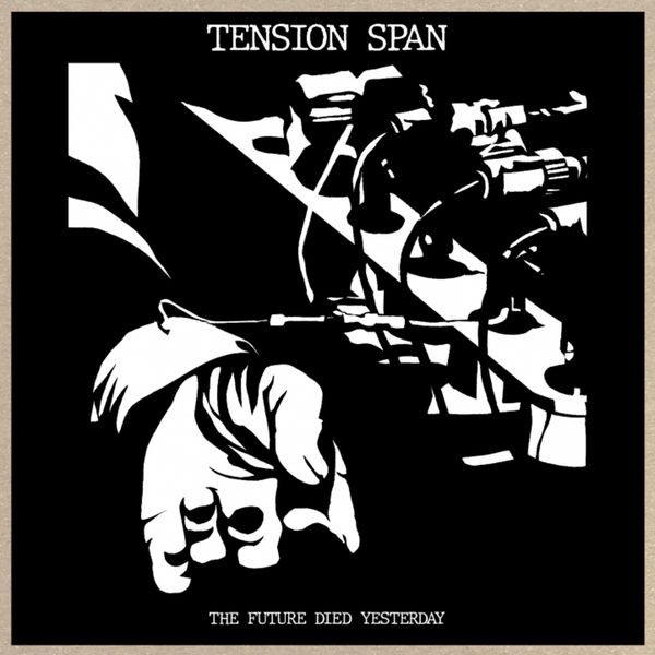 Tension Span - Future Died Yesterday in the group VINYL / Pop at Bengans Skivbutik AB (4185390)