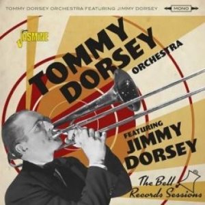 Dorsey Tommy Orchestra Featuring Ji - Bell Records Sessions in the group CD / Jazz/Blues at Bengans Skivbutik AB (4185413)