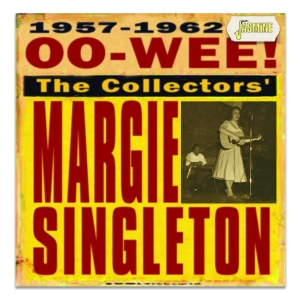 Singleton Margie - Oo-Wee: The Collectiors' Margie Singleton 1957-1962 in the group CD / Country at Bengans Skivbutik AB (4185418)
