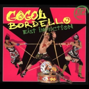 Gogol Bordello - East Infection Ep in the group CD / Rock at Bengans Skivbutik AB (4185425)