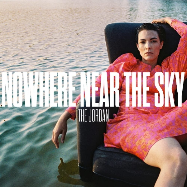 Jordan The - Nowhere Near The Sky in the group VINYL / Bestsellers at Bengans Skivbutik AB (4185436)