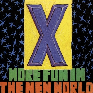 X - More Fun In The New World in the group CD / Punk at Bengans Skivbutik AB (4185802)