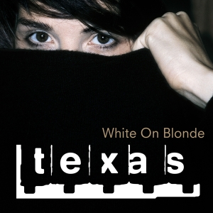 Texas - White On Blonde in the group CD / Pop-Rock at Bengans Skivbutik AB (4185805)