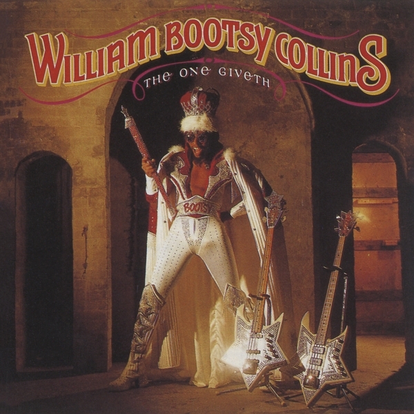 William -Bootsy- Collins - One Giveth, The Count Taketh Away in the group CD / Bestsellers at Bengans Skivbutik AB (4185806)