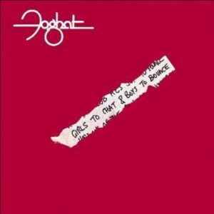 Foghat - Girls To Chat & Boys To Bounce in the group Minishops / Foghat at Bengans Skivbutik AB (4185941)