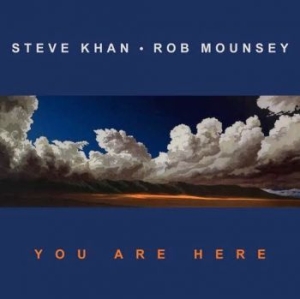 Khan Steve & Mounsey Rob - You Are Here in the group CD / Jazz at Bengans Skivbutik AB (4185943)