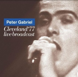 Gabriel Peter - Cleveland '77 in the group Minishops / Peter Gabriel at Bengans Skivbutik AB (4185980)