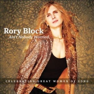 Block Rory - Ain't Nobody Worried in the group CD / Jazz at Bengans Skivbutik AB (4186004)