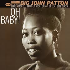 Big John Patton - Oh Baby! in the group OUR PICKS / Startsida Vinylkampanj at Bengans Skivbutik AB (4186020)