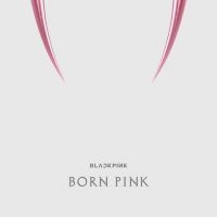 Blackpink - Born Pink (Digipak A) in the group Minishops / K-Pop Minishops / Blackpink at Bengans Skivbutik AB (4186034)