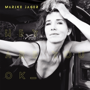Jager Marike - Hey Are You Ok in the group VINYL / Pop-Rock at Bengans Skivbutik AB (4186448)