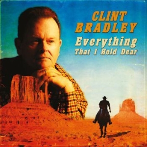 Clint Bradley - Everything That I Hold Dear in the group VINYL / Country,Finsk Musik at Bengans Skivbutik AB (4186491)