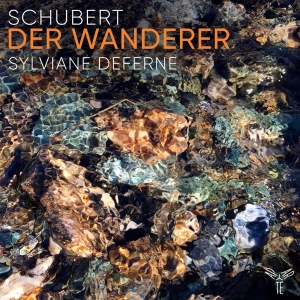 Deferne Sylviane - Schubert: Der Wanderer | Wanderer-Fantas in the group CD / Klassiskt,Övrigt at Bengans Skivbutik AB (4186532)