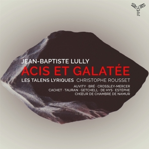 Les Talens Lyriques | Christophe Rousset - Lully: Acis Et Galatee in the group CD / Klassiskt,Övrigt at Bengans Skivbutik AB (4186537)