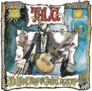 Tyla - Life And Times Of A Ballad Monger T in the group VINYL / Pop at Bengans Skivbutik AB (4186637)