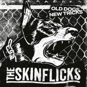 Skinflicks The - Old Dogs, New Tricks (Vinyl Lp) in the group VINYL / Rock at Bengans Skivbutik AB (4186872)