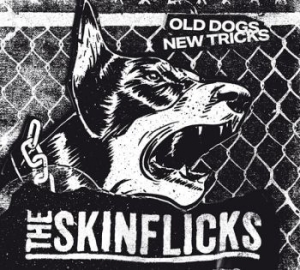 Skinflicks The - Old Dogs, New Tricks in the group CD / Rock at Bengans Skivbutik AB (4186879)